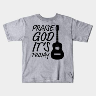 PGIF PRAISE GOD IT's FRIDAY Kids T-Shirt